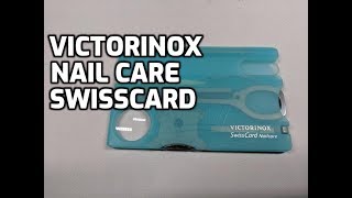 Victorinox Nail Care SwissCard Unboxing and Review [upl. by Dnalevets]