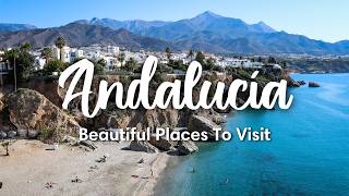 ANDALUSIA SPAIN 2024  12 Beautiful Places To Visit In Andalusia  Travel Tips [upl. by Wenonah710]