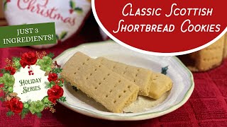 Classic Scottish Shortbread Cookies  Just 3 ingredients The perfect cookies with coffee or tea [upl. by Dyun]