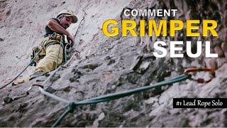 COMMENT GRIMPER SEUL  Ma méthode  Lead Rope Solo Part 1 [upl. by Coffey]