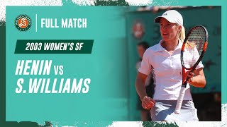 Henin vs Williams 2003 Womens semifinal Full Match  RolandGarros [upl. by Barnett]