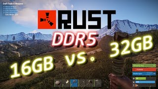 RUST  DDR5 RAM comparison 16GB Single vs 32GB Dual  1080p [upl. by Anivlek]