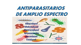 ANTIPARASITARIOS DE AMPLIO ESPECTRO PARA HUMANOS [upl. by Nanahs]