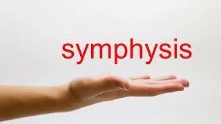 How to Pronounce symphysis  American English [upl. by Isidoro]