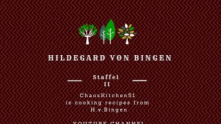 Hildegard v Bingen Recipes from 10thcentury  II SESSION Trailer [upl. by Licht]