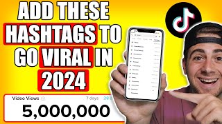 Use These NEW Hashtags To Go VIRAL on TikTok FAST 2024 TIKTOK HASHTAG STRATEGIES [upl. by Nauqal]