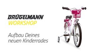 Aufbauvideo für Kinderfahrräder  BRÜGELMANN [upl. by Isbella]