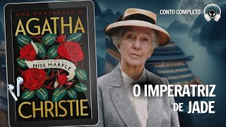 O Imperatriz de Jade  Uma homenagem a Agatha Christie  Audiolivro  Narração Humana [upl. by Elmer]