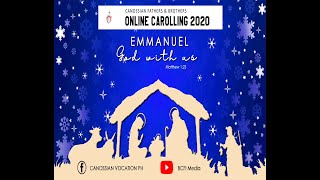 Canossian Fathers and Brothers Online Carolling 2020 [upl. by Norehc]