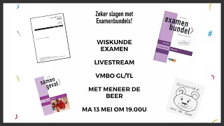 Examenspreekuur wiskunde Vmbo GLTL met meneer de Beer [upl. by Anitreb]