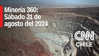 Automatización participación joven y transición energética Desafíos de la minería  Minería 360 [upl. by Giark806]