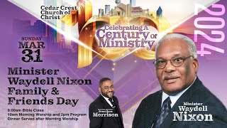 Celebrating A Century of Ministry  Waydell Nixon Family amp Friends Day  Min Jonathan Morrison [upl. by Skvorak]