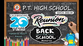 PT High School I Reunion I Batch 200304 I Bhiwandi [upl. by Mian]