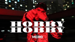 MERO  Hobby Hobby Official Video [upl. by Salta]