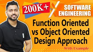 Function Oriented vs Object Oriented Design Approach  Software Design Approaches [upl. by Annaj414]