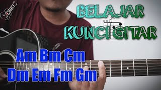 Belajar Kunci Gitar Minor Yang Wajib Di ketahui Pemula Chord Am Bm Cm Dm Em Fm Gm [upl. by Barth]