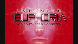 Infinite Euphoria Mixed By Ferry Corsten  CD1 [upl. by Brana699]