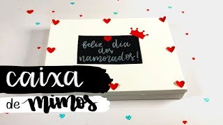 Presente para o dia dos namorados  Caixa de Mimos  DIY [upl. by Nnyl]