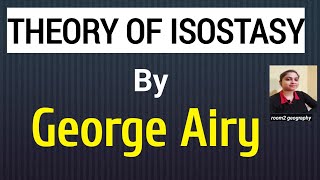 Theory of Isostasy by George Airycomplete theoryconcept of IsostasyGeotectonicsroom2 geography [upl. by Ekrub]