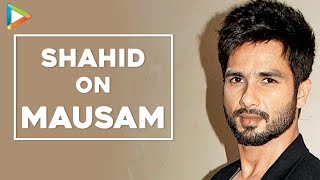 Shahid Kapoor Mausam  Exclusive Interview Part 1 [upl. by Orravan]