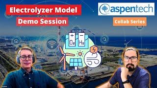 Electrolyzer Model  Demo Session ft David Tremblay from AspenTech® [upl. by Missy]