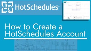 HotSchedules  How to Create a HotSchedules Account  TopBizGuides [upl. by Sucramrej585]