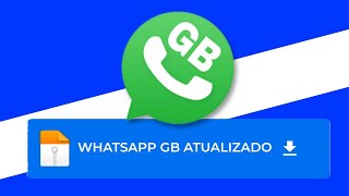 A MELHOR VERSÃO DO WHATSAPP GB COMO BAIXAR WHATSAPP GB ATUALIZADO [upl. by Ordway]