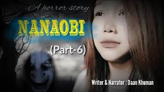 Nanaobi  Part6  Thawai Du Kanano Khanglakpa [upl. by Tidwell]