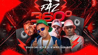 MC CH DA ZO AFINHO DO FLUXO MC ASTUCIA E ACASO BEATS  FAZ 360  REMIX BREGA FUNK [upl. by Earej]