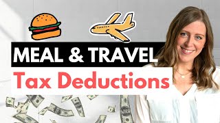 Meals amp Travel TAX Deductions bookkeepers guide [upl. by Eehsar771]