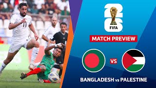 BANGLADESH vs PALESTINE FIFA World Cup 2026 Asian Qualifiers Preview amp Head to head stats [upl. by Savihc455]