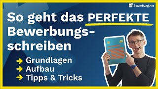 Bewerbung schreiben  So schreibst du das perfekte Anschreiben [upl. by Bank]