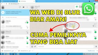 Cara membuat blur chat di whatsapp web [upl. by Ennaus]