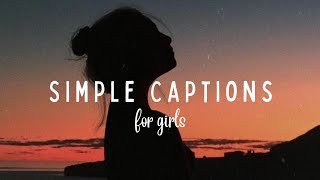 20 Simple captions for girls  Simple instagram captions for girls  Simple captions for instagram [upl. by Adna]