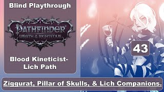 Pathfinder Wrath of The Righteous quotZiggurat Pillar of Skulls amp Lich Companionsquot [upl. by Saundra]