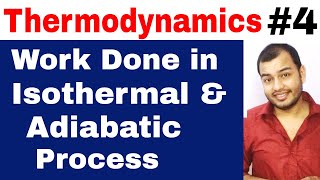 Class 11 Chapter 6  Thermodynamics 04  Work done in Isothermal and Adiabatic Expansion of Gas [upl. by Yesnik]