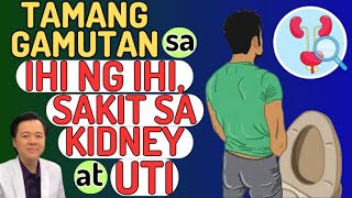 Tamang Gamutan sa Ihi ng Ihi Sakit sa Kidney at UTI  By Doc Willie Ong and Doc Liza RamosoOng [upl. by Ferino]