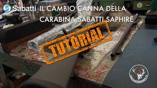 Tutorial cambio canna carabina Sabatti Saphire [upl. by Naujled741]