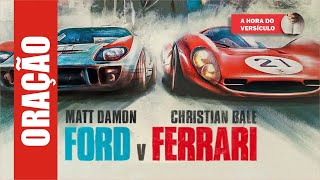 Ford vs Ferrari 2019 Uma Oração Inédita do Filme FORD VS FERRARI 2019 e seja abençoado [upl. by Aip]