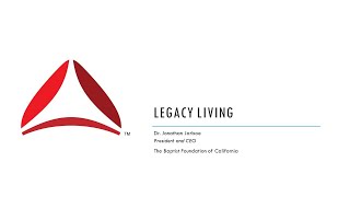 Legacy Living [upl. by Mettah]