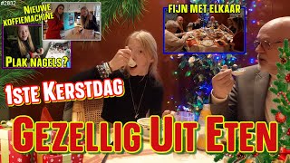 1STE KERSTDAG Mooi maken om daarna UIT ETEN te gaan MET FAMILIE naar de CHINEES ♥ 2832 [upl. by Jase]