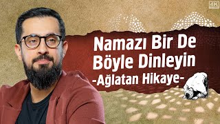 Namazı Bir De Böyle Dinleyin  Ağlatan Hikaye  Mehmet Yıldız hayalhanem [upl. by Jaquelyn171]