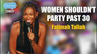 Why this Black Woman Comedian Doesnt Party Past 30 I Fatimah Taliah I Stand Up Comedy [upl. by Aiva]