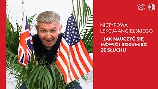 Lekcje angielskiego  jak nauczyć się mówić i rozumieć ze słuchu [upl. by Iolande]