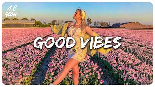 vibe songs that i sure 100 feel good 🪁 [upl. by Ever]