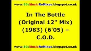 In The Bottle Original 12quot Mix  COD  80s Club Mixes  80s Electro Classics  80s Electro Funk [upl. by Pelson888]