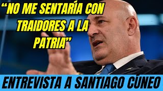 quotNo me sentaría con traidores a la patriaquot Entrevista a Santiago Cúneo en AM650 Belgrano 15824 [upl. by Whiteley870]