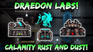 NEW Draedon Arsenal Labs  Terraria Calamity Rust amp Dust World Generation Structures Update 145 [upl. by Plerre]