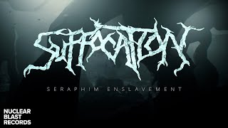 SUFFOCATION  Seraphim Enslavement OFFICIAL MUSIC VIDEO [upl. by Peltz232]