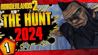 Borderlands 2  Hunt 2024 Funny Moments And Drops  Day 1 [upl. by Tull]